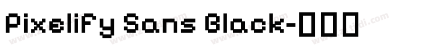 Pixelify Sans Black字体转换 Pixelify Sans Black字体转换